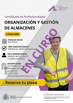 ORGANIZACIÓN Y GESTION DE ALMACENES (COML0309) - BORMUJOS (SEVILLA) --EDUCACION ESTATAL-- [EN CURSO]