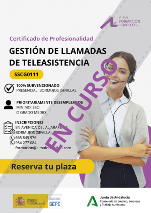 SSCG0111 - GESTIÓN DE LLAMADAS DE TELEASISTENCIA - BORMUJOS (SEVILLA)