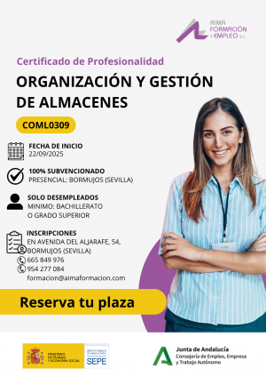 ORGANIZACIÓN Y GESTION DE ALMACENES (COML0309) - BORMUJOS (SEVILLA) --FPE ANDALUCIA--